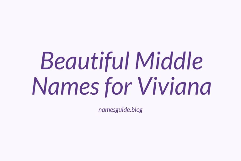 37+ Beautiful Middle Names for Viviana That Shine