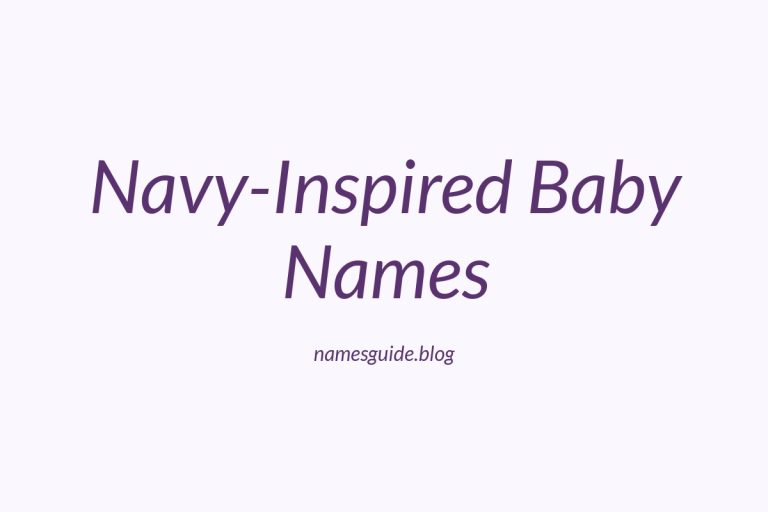 42+ Stunning Middle Names Perfect for Navy-Inspired Baby Names