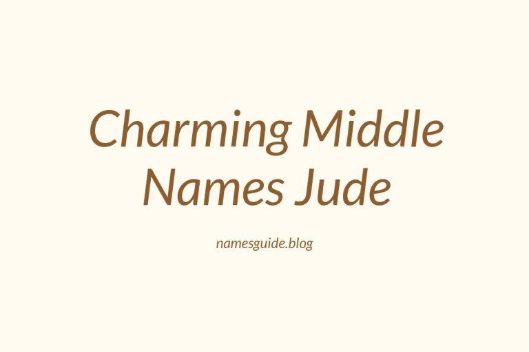 38+ Charming Middle Names for Jude You’ll Love