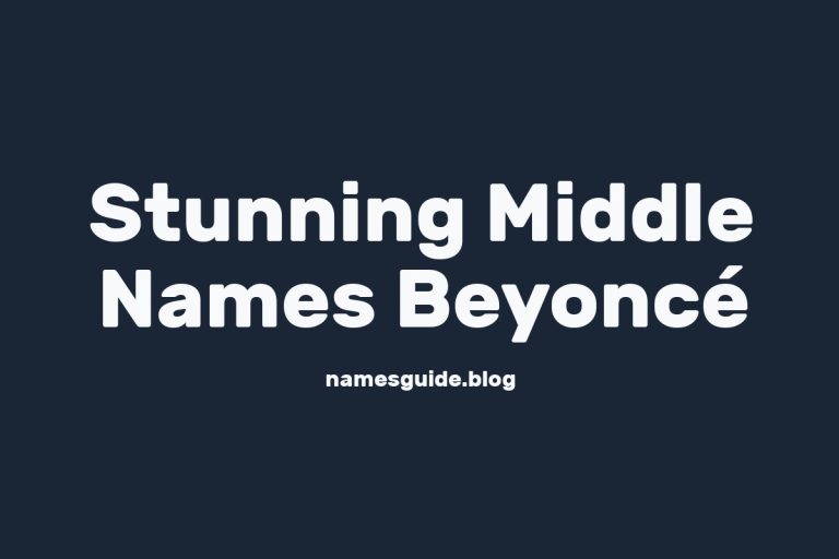42+ Stunning Middle Names to Pair Perfectly with Beyoncé