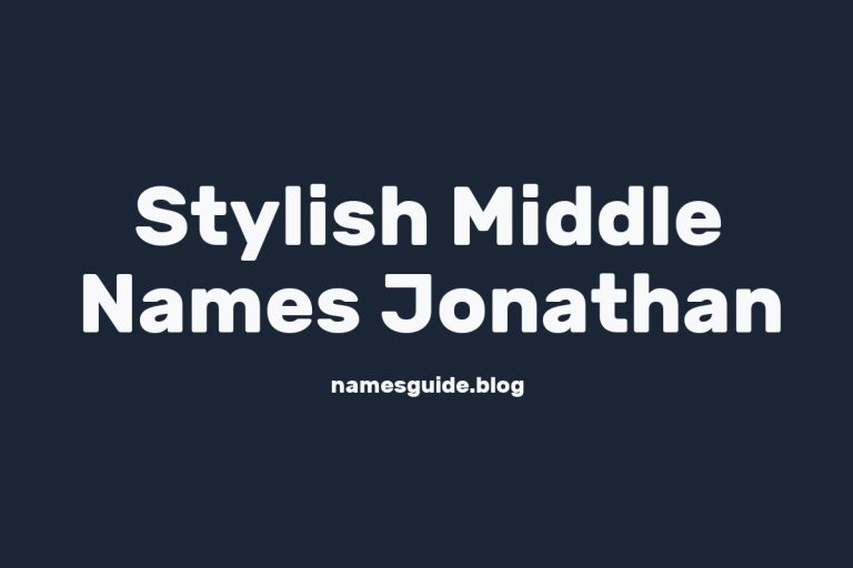 42+ Stylish Middle Names for Jonathan You’ll Love