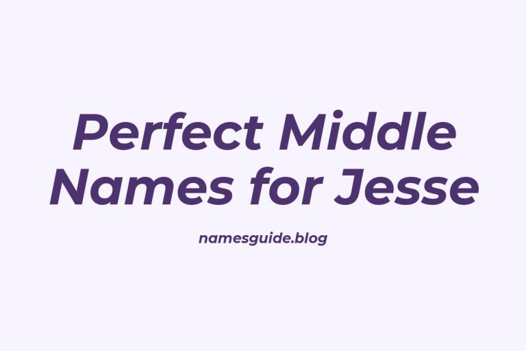 42+ Perfect Middle Names for Jesse That You’ll Love