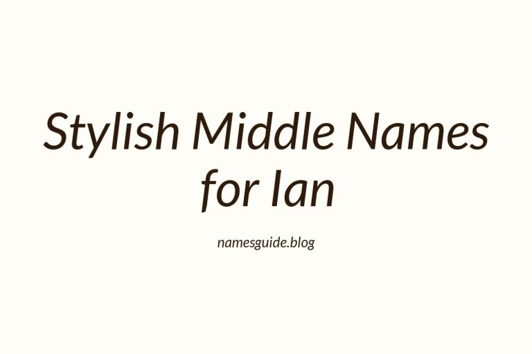 38+ Stylish and Meaningful Middle Names for Ian