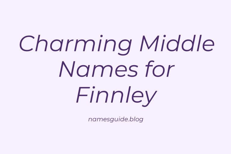 45+ Charming Middle Names for Finnley That You’ll Love