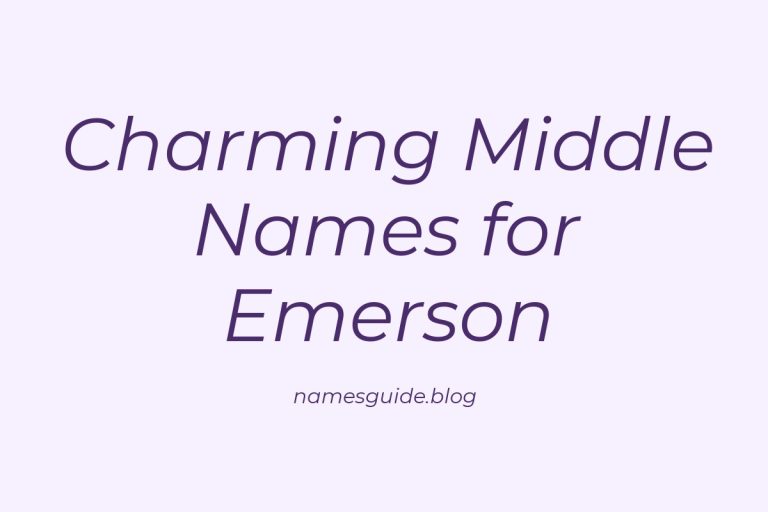 38+ Charming Middle Names for Emerson You’ll Love