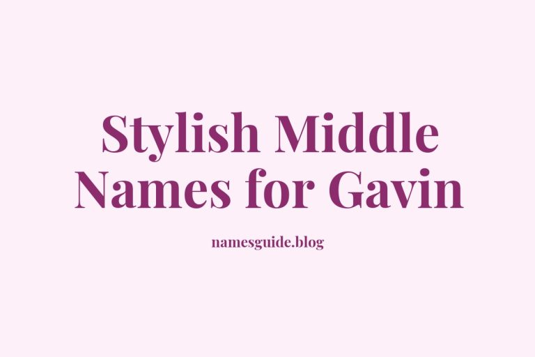45+ Stylish and Meaningful Middle Names for Gavin