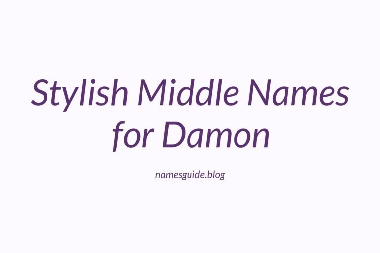 38+ Stylish and Meaningful Middle Names for Damon