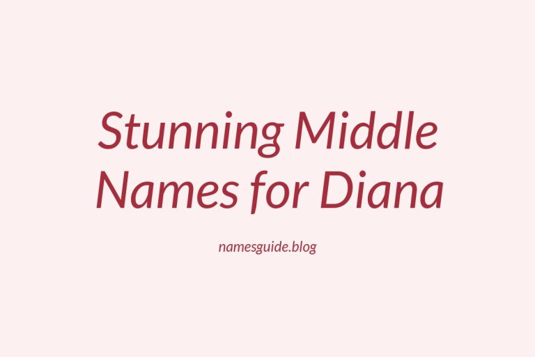 45+ Stunning Middle Names to Pair Perfectly with Diana