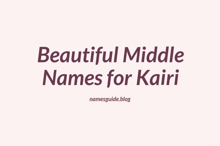 45+ Beautiful Middle Names That Perfectly Complement Kairi