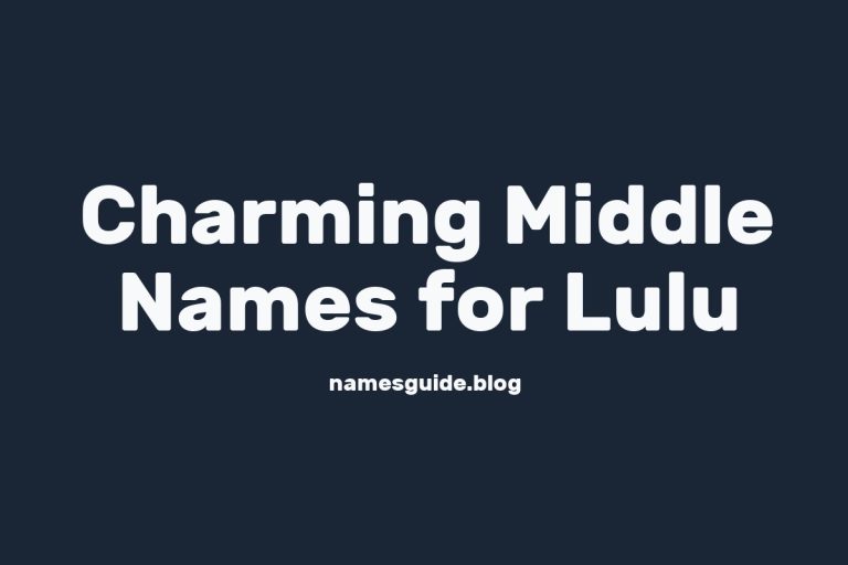 42+ Charming Middle Names to Pair Perfectly with Lulu