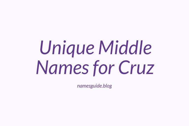 45+ Stylish and Unique Middle Names for Cruz to Inspire You