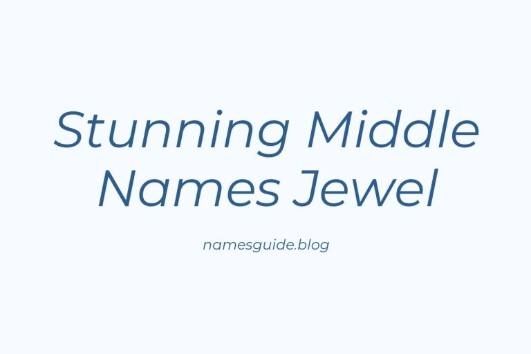 38+ Stunning Middle Names That Perfectly Complement Jewel