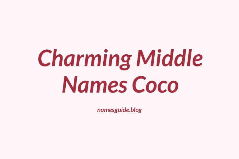 42+ Charming Middle Names to Pair Perfectly with Coco