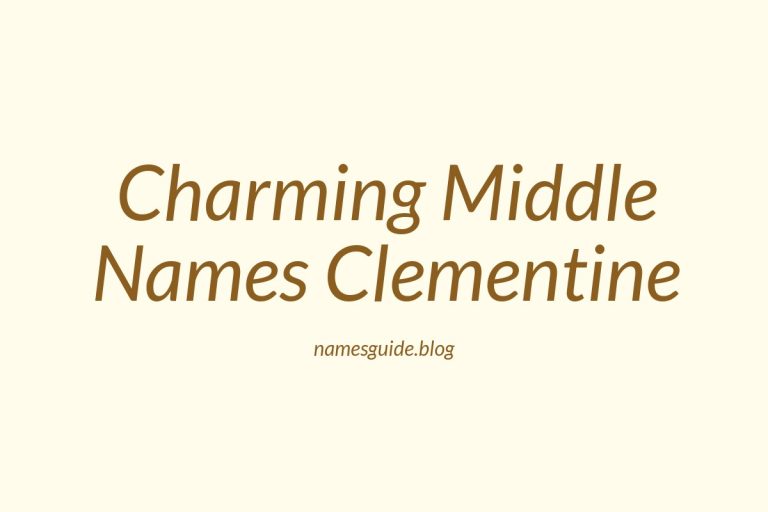 38+ Charming Middle Names for Clementine You’ll Love