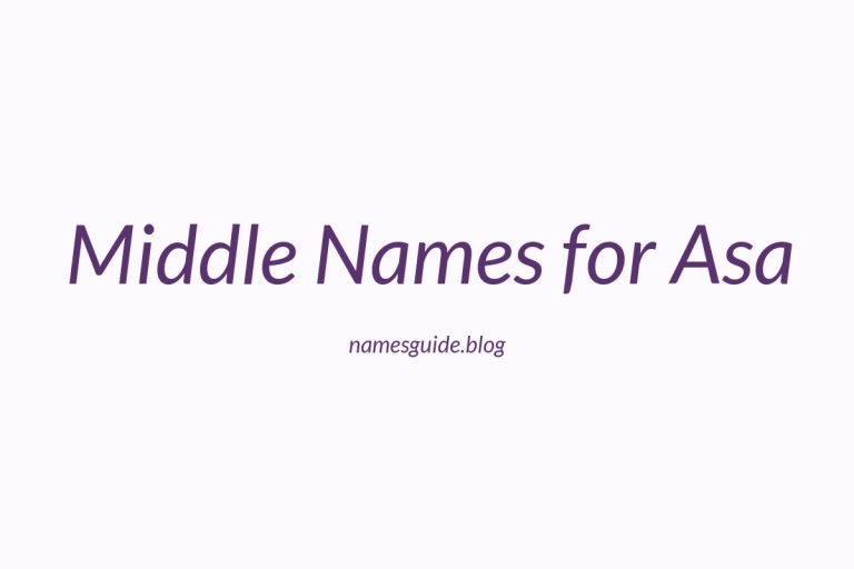 72+ Middle Names for Asa: The Ultimate Guide