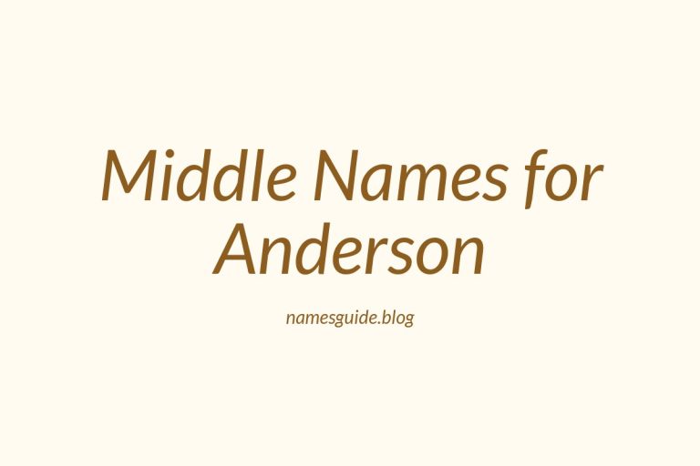 65+ Middle Names for Anderson: The Ultimate List