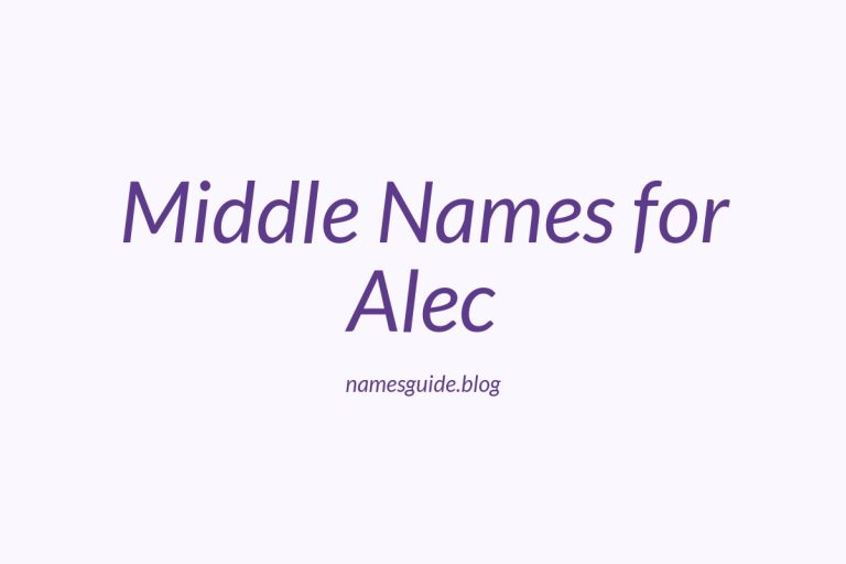 75+ Middle Names for Alec: The Ultimate Guide