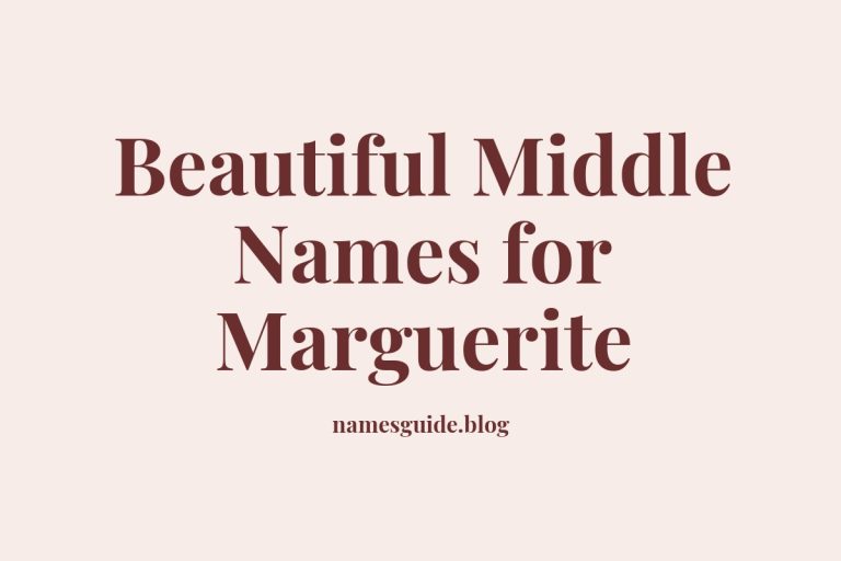 73+ Beautiful Middle Names for Marguerite