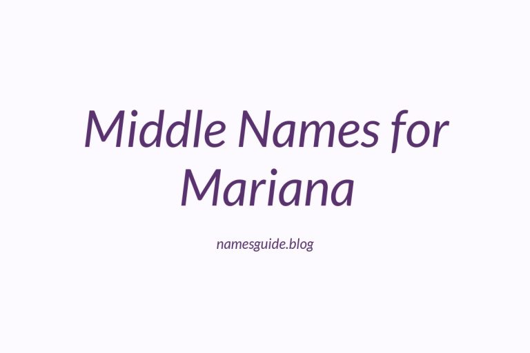 71+ Middle Names for Mariana: The Perfect Complement
