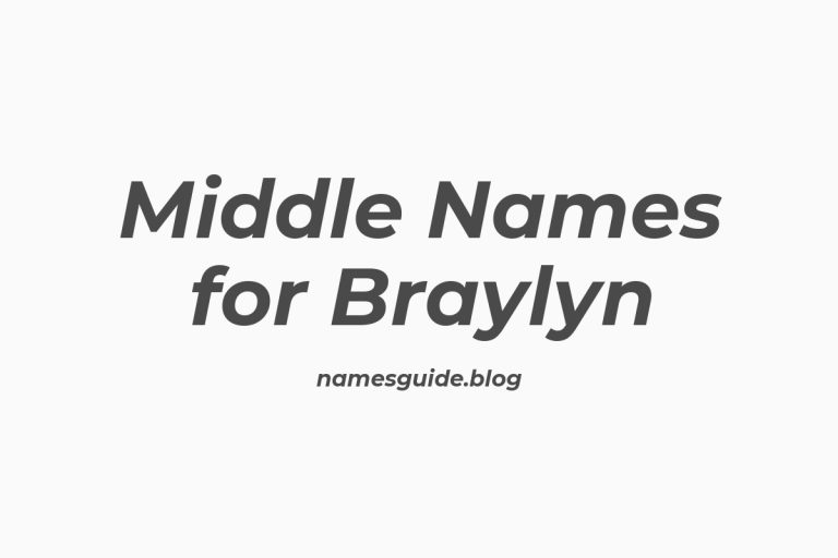 80+ Middle Names for Braylyn: The Ultimate Guide