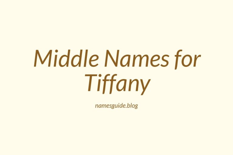 74+ Middle Names for Tiffany: The Ultimate Guide