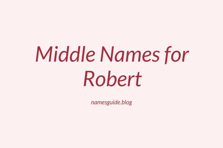 52+ Middle Names for Robert: The Ultimate List