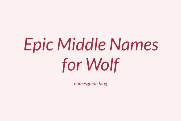 63+ Epic Middle Names for Wolf: The Ultimate Guide