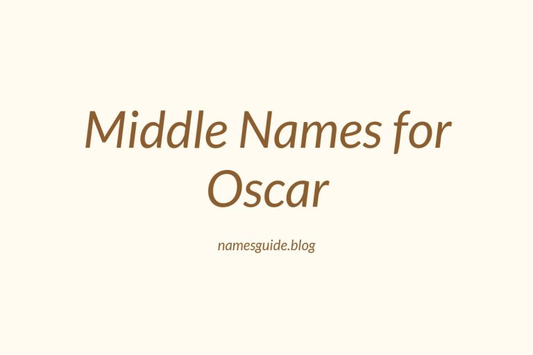 60+ Middle Names for Oscar: The Ultimate Guide