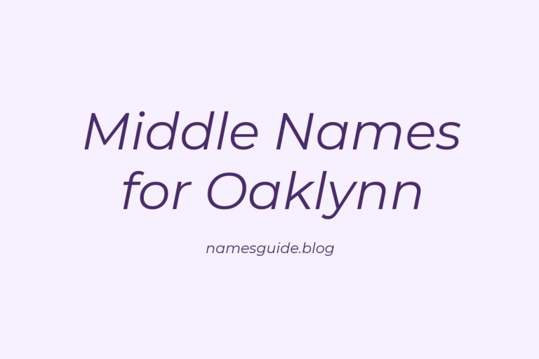 48+ Perfect Middle Names for Oaklynn