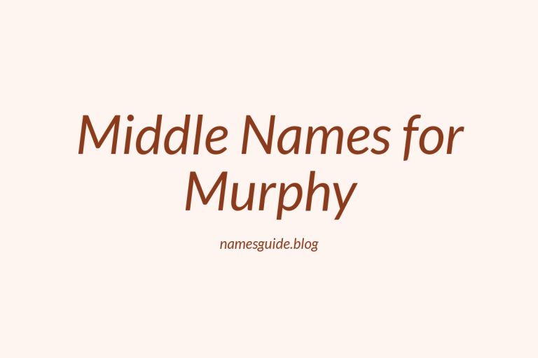 55+ Perfect Middle Names for Murphy: A Comprehensive Guide
