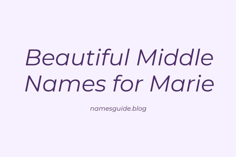 78+ Beautiful Middle Names for Marie: Find the Perfect Match