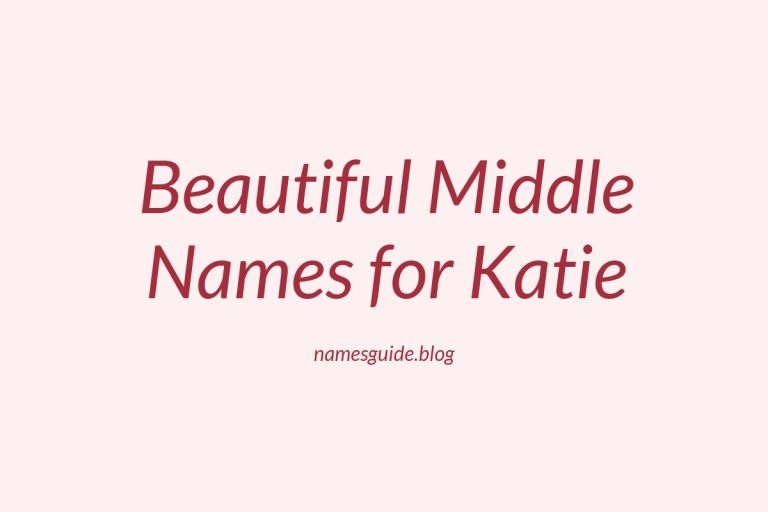 65+ Beautiful Middle Names for Katie
