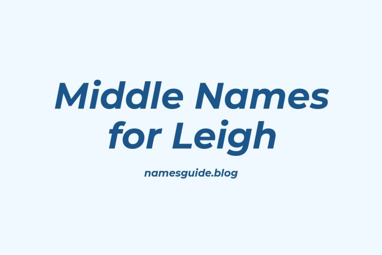 60+ Middle Names for Leigh: The Ultimate Guide