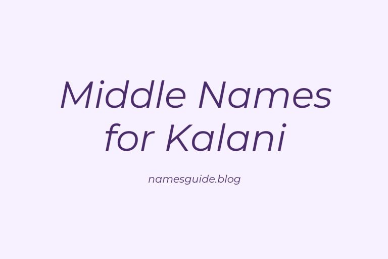 46+ Middle Names for Kalani: The Perfect Complement
