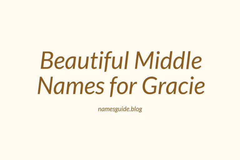60+ Beautiful Middle Names for Gracie