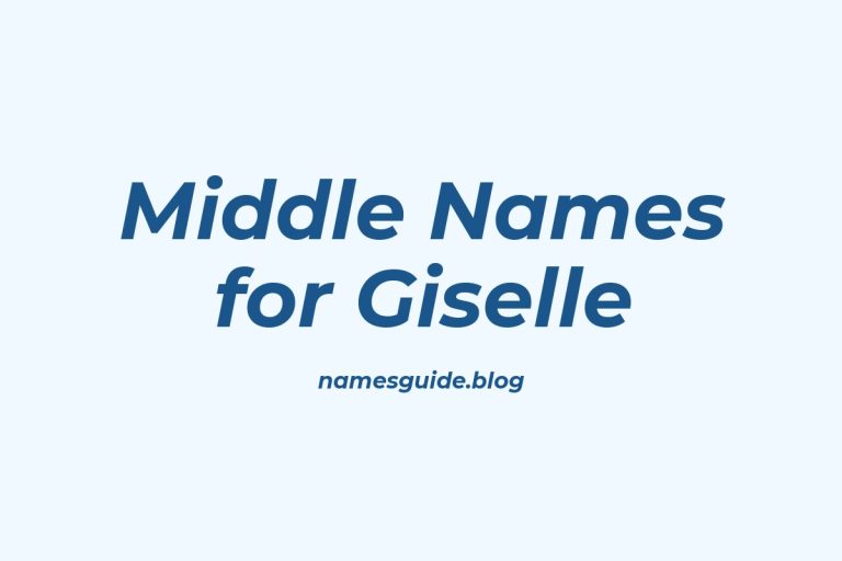 57+ Middle Names for Giselle: The Perfect Complement