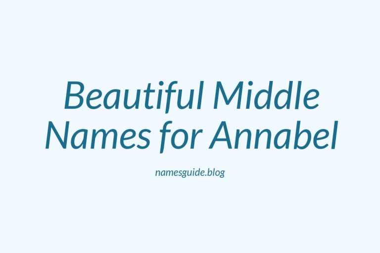 45+ Beautiful Middle Names for Annabel