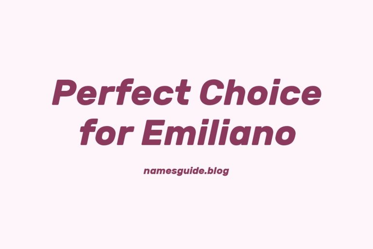 63+ Middle Names for Emiliano: The Perfect Choice for Your Baby Boy