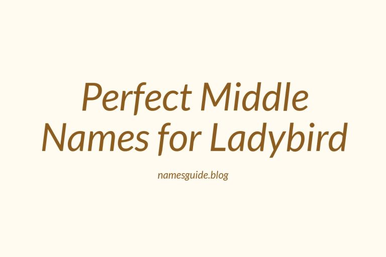 67+ Perfect Middle Names for Ladybird
