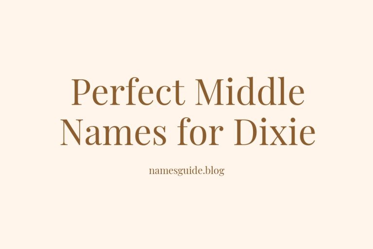 57+ Perfect Middle Names for Dixie