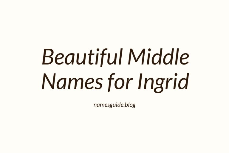 51+ Beautiful Middle Names for Ingrid: Find the Perfect Fit