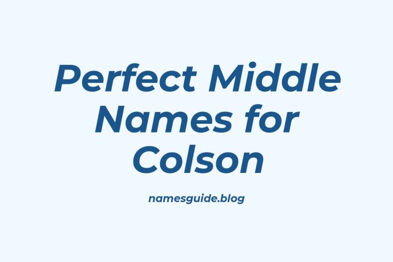 47+ Perfect Middle Names for Colson