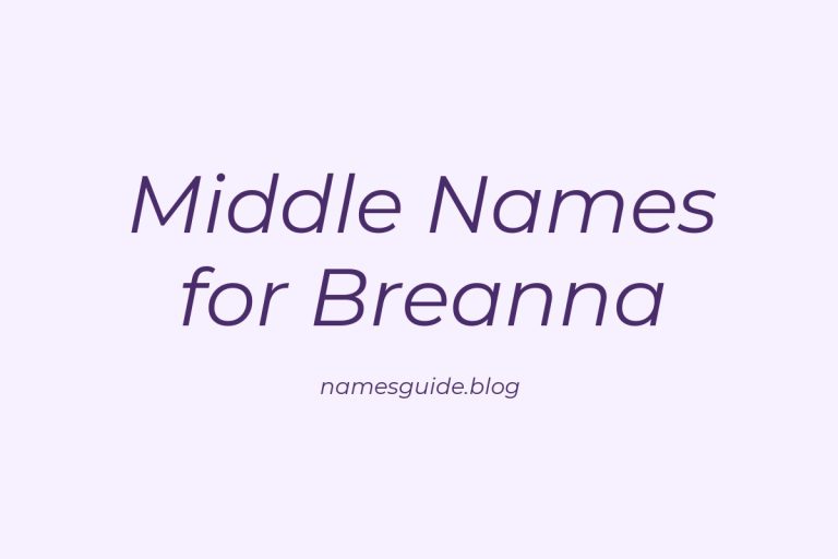 76+ Middle Names for Breanna: The Ultimate List
