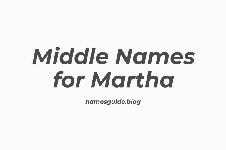 71+ Middle Names for Martha: Find the Perfect Fit