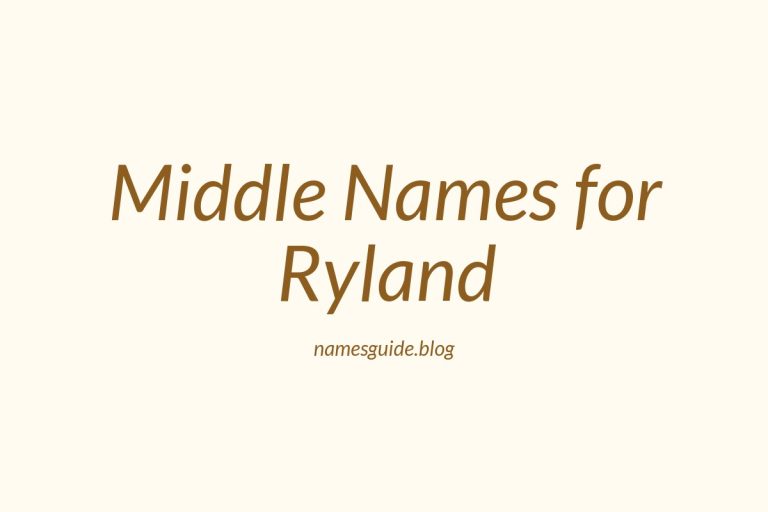 59+ Middle Names for Ryland: The Ultimate Guide