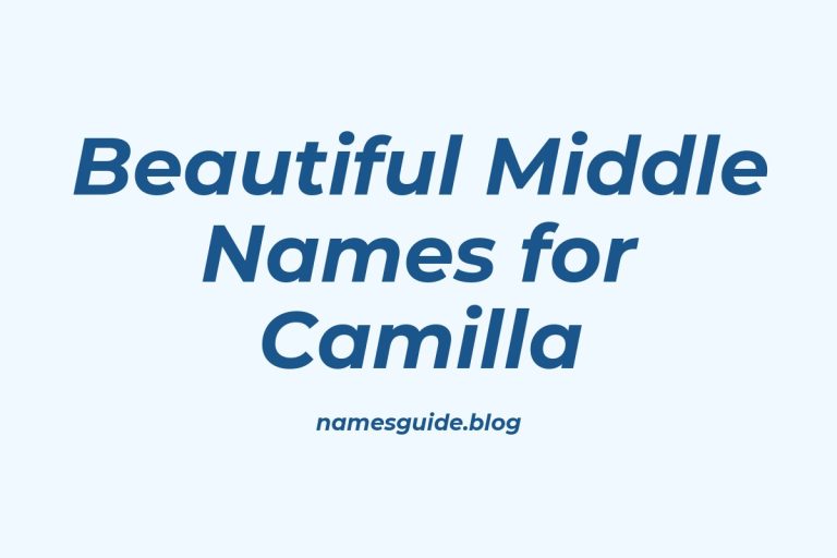 63+ Beautiful Middle Names for Camilla: Find the Perfect Fit