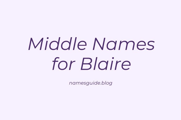 66+ Middle Names for Blaire: The Ultimate Guide