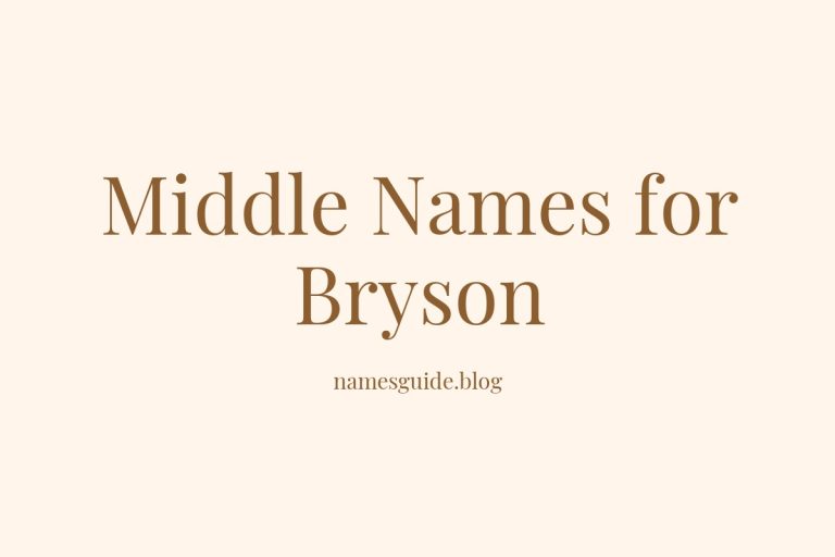 74+ Middle Names for Bryson: The Ultimate List