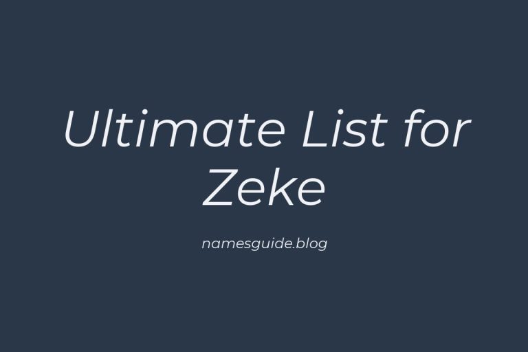 54+ Middle Names for Zeke: The Ultimate List