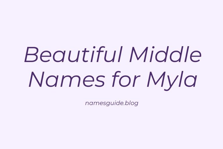 62+ Beautiful Middle Names for Myla: Find the Perfect Fit